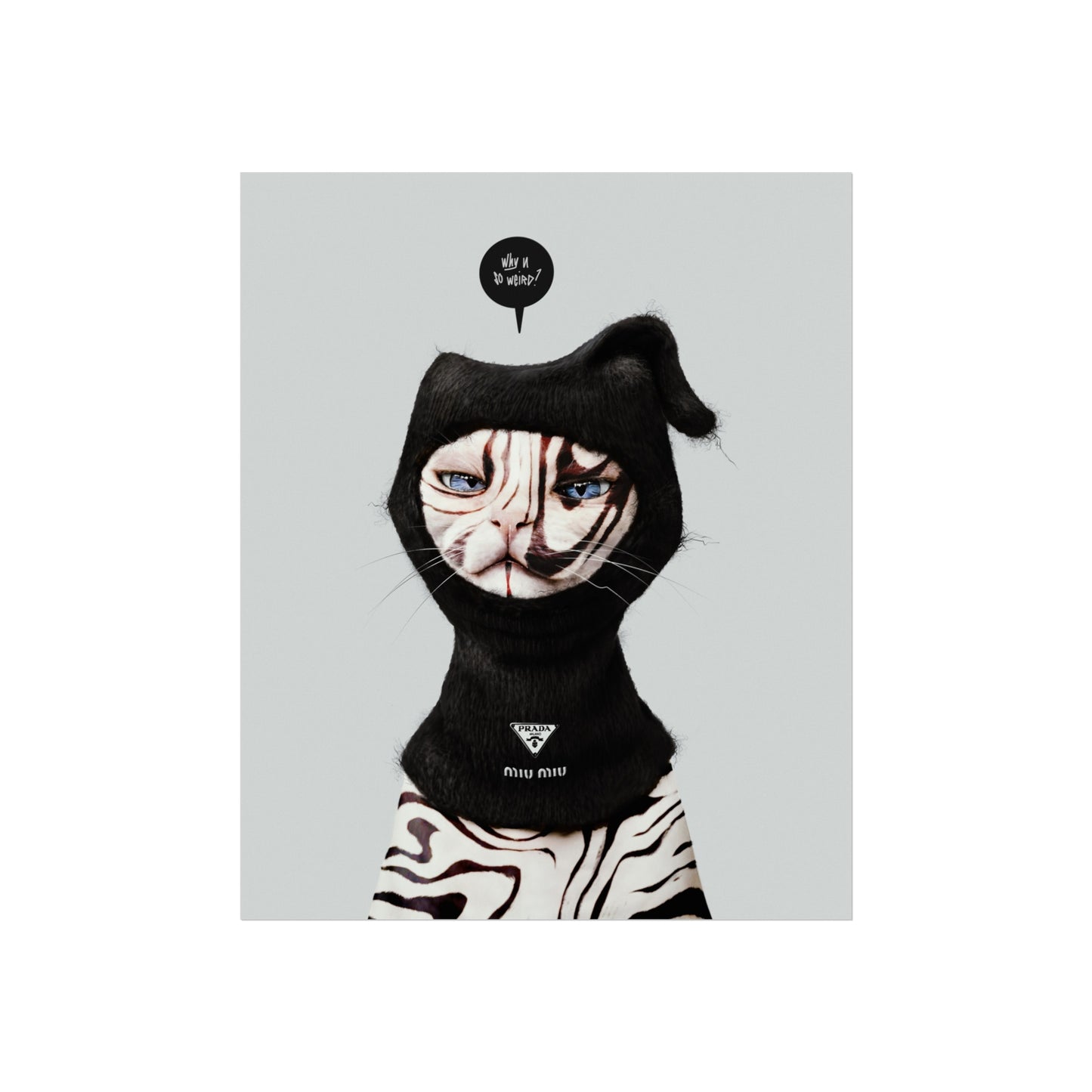 Fine Art Print - Why U So Weird?